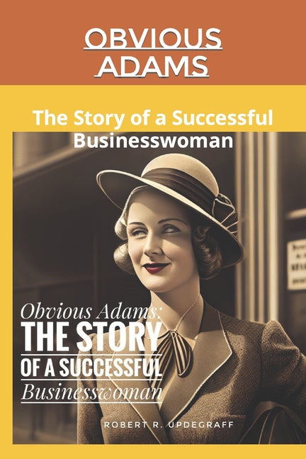 Book cover for Obvious Adams: The Story of a Successful Businesswoman