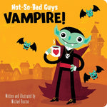Book cover for Not-So-Bad Guys Vampire!