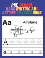 Book cover for Pre-school handwriting ABC letter tracing book: Learning to write for children, children's books by hand, and children aged 3-5 years, coloring drawin