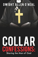 Book cover for Collar Confessions: Sharing the Man of God