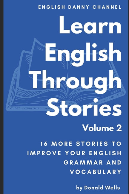 Book cover for Learn English Through Stories: Volume 2