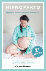 Book cover for Hipnoparto: Preparación para un parto positivo