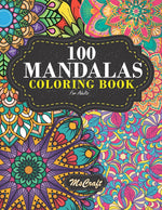 Book cover for Mandalas Coloring Books for Adults: 100 pages featuring beautiful mandalas designs for stress relief and adults relaxation.