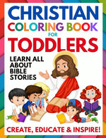 Book cover for Christian Coloring Book for Toddlers: Fun Christian Activity Book for Kids, Toddlers, Boys & Girls (Toddler Christian Coloring Books Ages 1-3, 2-4, 3-