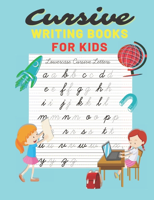 Book cover for Cursive writing books for kids: Cursive Letter Tracing - 110 Pages Ladge size 8,5x11 - Beginning Cursive Writing For Children, Kids Handwriting Practi