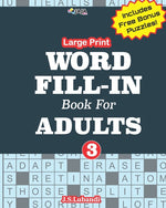 Book cover for Large Print WORD FILL-IN Book For ADULTS; Vol.3