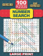Book cover for 100 Number Search Puzzles: Number Search Puzzle Book for Adults, Teens and Seniors, Large Print-Edition, with Solutions (Search and Find)