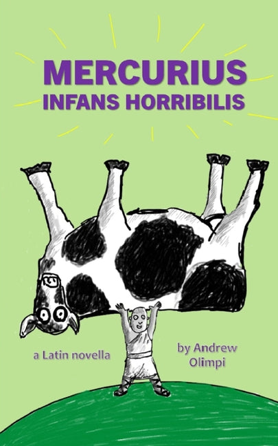 Book cover for Mercurius: Infans Horribilis: A Latin Novella