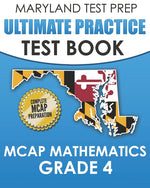 Book cover for MARYLAND TEST PREP Ultimate Practice Test Book MCAP Mathematics Grade 4: Includes 8 Complete MCAP Mathematics Practice Tests