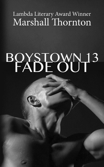 Book cover for Boystown 13: Fade Out