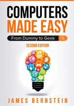 Book cover for Computers Made Easy: From Dummy To Geek