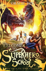 Book cover for Welcome To Superhero School