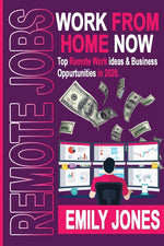 Book cover for Work from Home Now: Top Remote Work Ideas and Business Opportunities in 2020