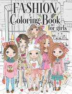 Book cover for Fashion Coloring Book For Girls: Color Beauty Fashion Style For Teens, Adults of all Ages