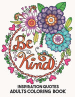 Book cover for Inspiration Quotes Adults Coloring Book: Stress Relief Adults Coloring Book For Grown-Ups