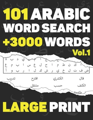 Book cover for Arabic Word Search: 101 Puzzles in Arabic Language With Full Solutions - Large Print - Volume 1 - for all Familly members Adults, Kids & T