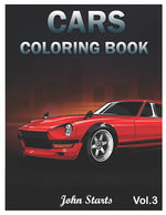 Book cover for Cars Coloring Book: Muscle cars coloring book for Men and Women 40 Car Designs Coloring Pages (Volume 3)
