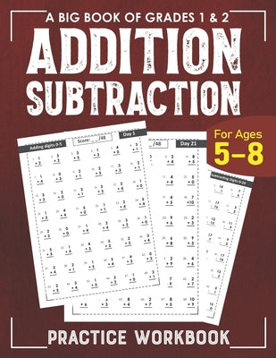 Book cover for Addition Subtraction Practice Workbook for Grade 1: Math Drills, Digits 0-20 Activity Workbook for Kids Ages 5-8