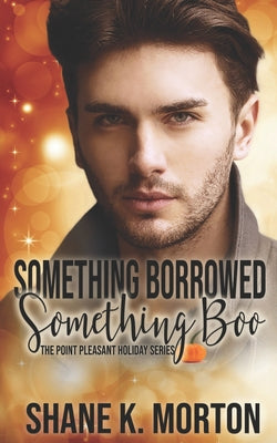 Book cover for Something Borrowed, Something Boo: A Point Pleasant Holiday Novel
