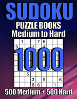 Book cover for 1000 Sudoku Puzzles 500 Medium & 500 Hard: Suduko Puzzle Books For Adults, Brain Games Large Print sudoku, Sodoku Books For Adults with Answers.