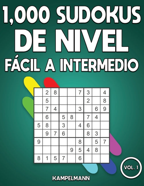Book cover for 1,000 Sudokus de Nivel Fácil a intermedio: Libro de sudoku para adultos con soluciones (Vol. 1)