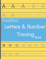 Book cover for Preschool letters and number tracing book: Tracing book / learning alphabet and numbers / trace words workbook / 8.5 x 11 120 Pages / for age 3+ kids