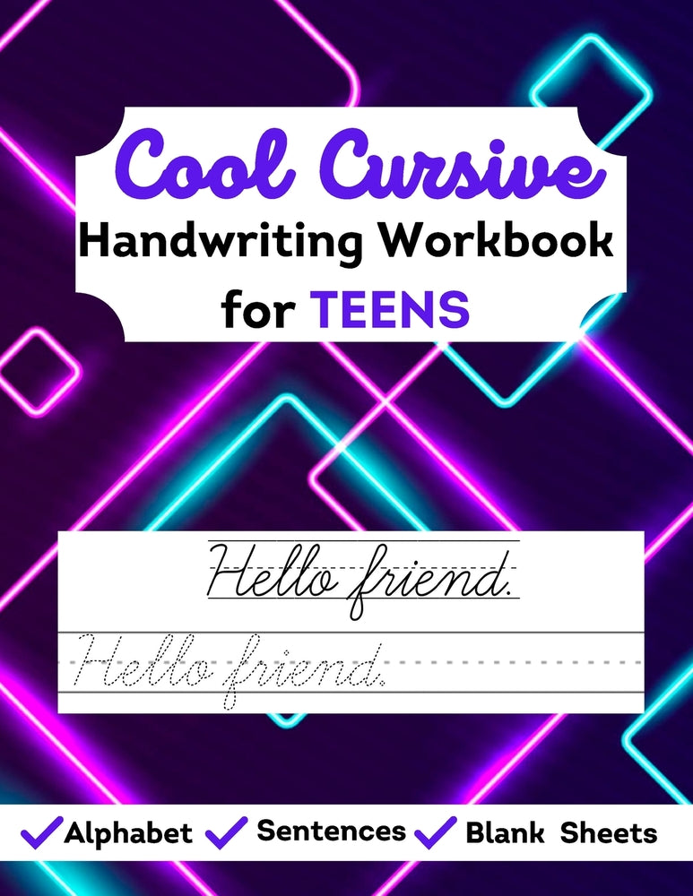 Book cover for Cool Cursive Handwriting Workbook for Teens: Learn & Practice cursive, letter tracing & sentences (suitable for beginner adults)