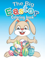 Book cover for Big Easter Coloring book: Happy Easter coloring book with 34 Easy and Cute Designs for Children, Holiday Gift For Toddlers And Preschool 2-7