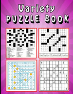 Book cover for Variety Puzzle book: Large print Puzzle book! Soduko, word search, CodeWord and CrossWord 111 pages