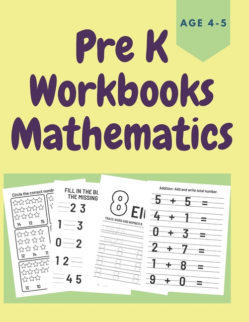 Book cover for PreK Workbooks Age 4-5 Mathematics: Homeschool Math Workbook for Toddlers