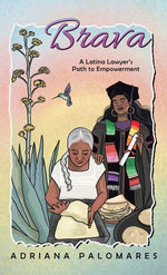 Book cover for Brava: A Latina Lawyer's Path to Empowerment