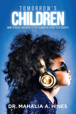 Book cover for Tomorrow's Children: How to Raise Children to Stay Human in a High-Tech Society