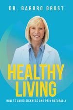 Book cover for Healthy Living: How to avoid sickness and pain naturally