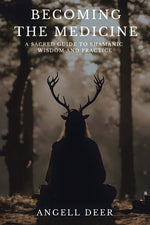 Book cover for Becoming the Medicine: A Sacred Guide to Shamanic Wisdom and Practice