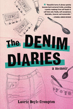 Book cover for The Denim Diaries: A Memoir