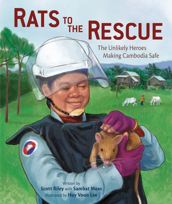 Book cover for Rats to the Rescue: The Unlikely Heroes Making Cambodia Safe