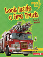 Book cover for Look Inside a Fire Truck: How It Works