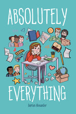 Book cover for Absolutely Everything: A Graphic Novel