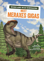 Book cover for Meet Meraxes Gigas: A Graphic Guide
