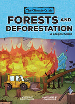Book cover for Forests and Deforestation: A Graphic Guide