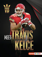 Book cover for Meet Travis Kelce: Kansas City Chiefs Superstar