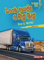 Book cover for Look Inside a Big Rig: How It Works