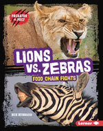 Book cover for Lions vs. Zebras: Food Chain Fights
