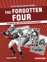 Book cover for Forgotten Four: Breaking the Color Barrier in Pro Football
