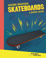 Book cover for Skateboards: A Graphic History