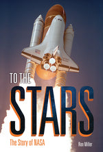 Book cover for To the Stars: The Story of NASA