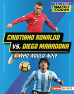 Book cover for Cristiano Ronaldo vs. Diego Maradona: Who Would Win?