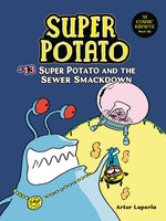 Book cover for Super Potato and the Sewer Smackdown: Book 13