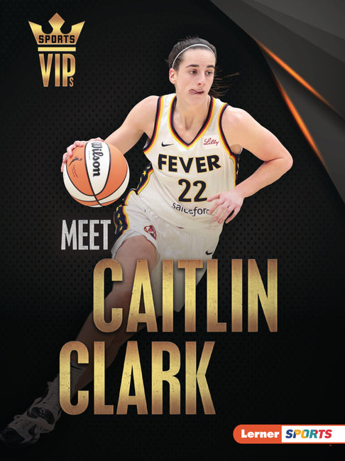 Book cover for Meet Caitlin Clark: Basketball Superstar