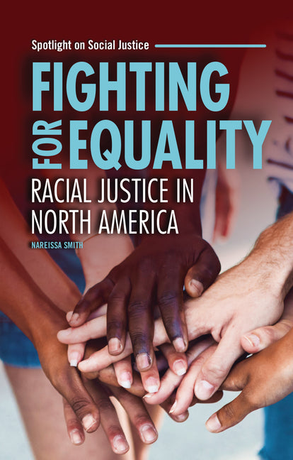 Book cover for Fighting for Equality: Racial Justice in North America